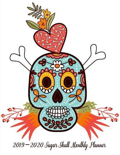 2019-2020 Sugar Skull Monthly Planner