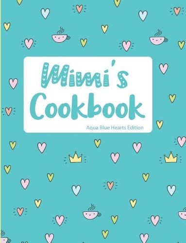 Mimi's Cookbook Aqua Blue Hearts Edition