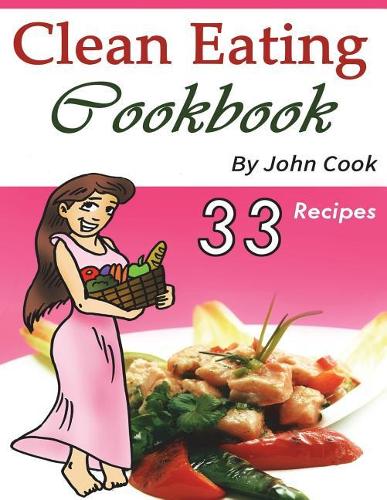 Clean Eating Cookbook