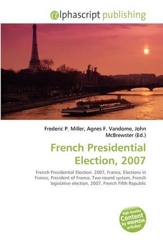 French Presidential Election, 2007: (English)
