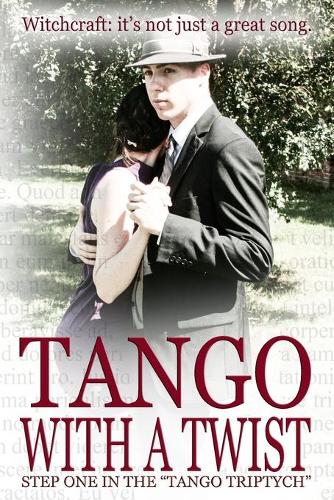 Tango with a Twist (Special Edition): (1 The Tango Triptych)