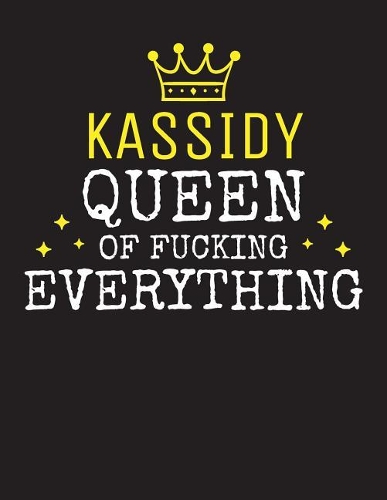 KASSIDY - Queen Of Fucking Everything