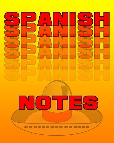 Spanish Notes