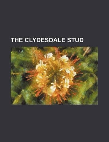 The Clydesdale Stud: (English)