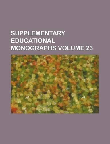 Supplementary Educational Monographs Volume 23: (English)