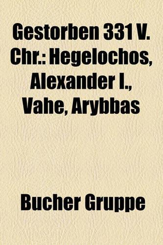 Gestorben 331 V. Chr.