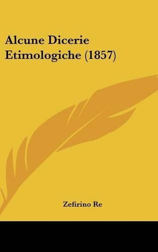 Alcune Dicerie Etimologiche (1857)