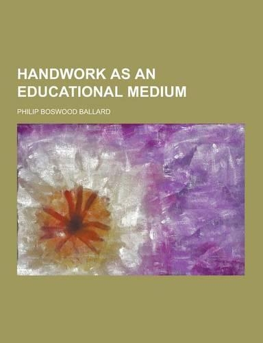 Handwork as an Educational Medium
