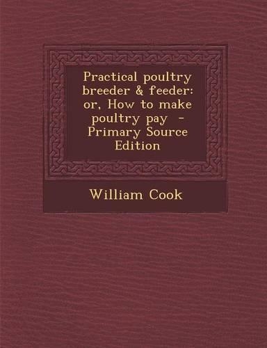 Practical Poultry Breeder & Feeder