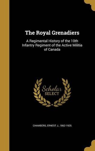 The Royal Grenadiers