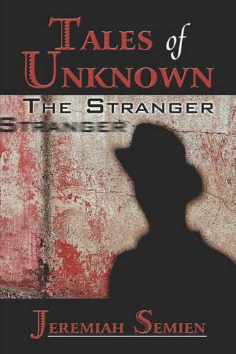 Tales of Unknown: The Stranger(English)
