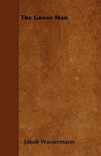 The Goose Man: (English)