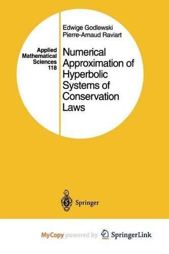 Numerical Approximation of Hyperbolic Systems of Conservation Laws