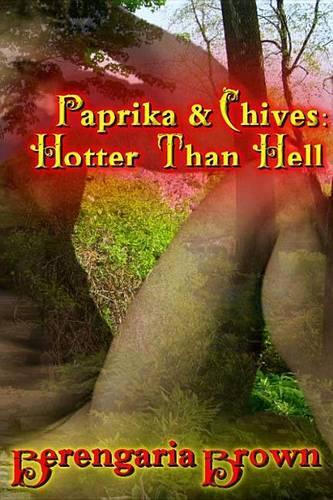 Paprika & Chives: Hotter Than Hell