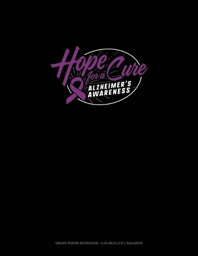 Hope For A Cure Alzheimer's Awareness