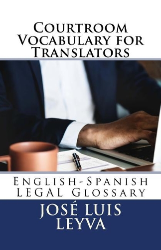 Courtroom Vocabulary for Translators