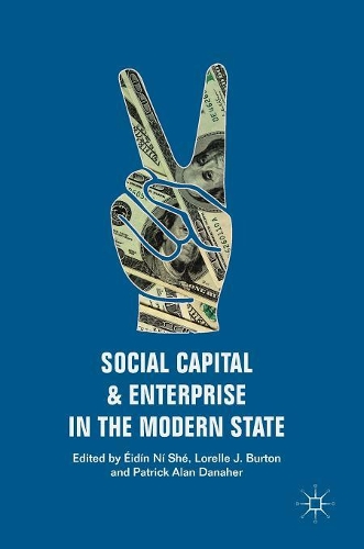 Social Capital and Enterprise in the Modern State