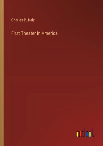 First Theater in America