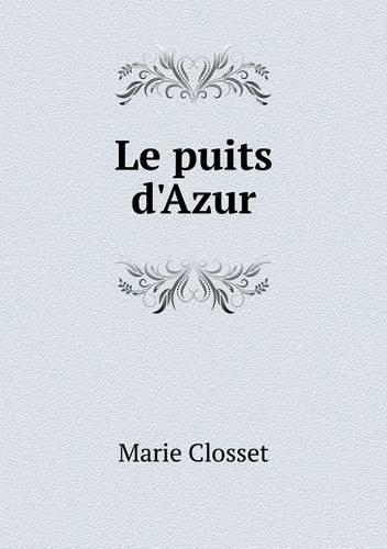 Le puits d'Azur: (French)