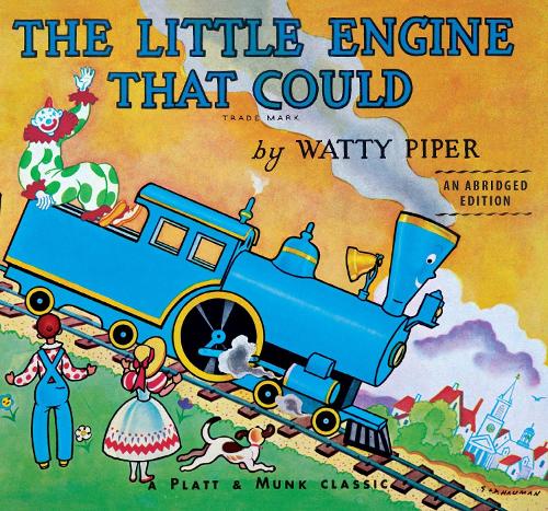 The Little Engine That Could: An Abridged Edition(The Little Engine That Could)