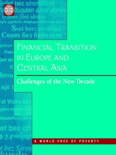 Financial Transition in Europe and Central Asia: Challenges of the New Decade