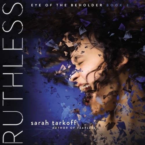 Ruthless: Eye of the Beholder(The Eye of the Beholder Series Lib/E, 3)