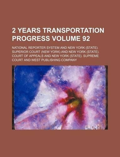 2 Years Transportation Progress Volume 92: (English)