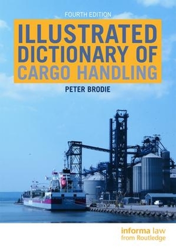 Illustrated Dictionary of Cargo Handling: (English)
