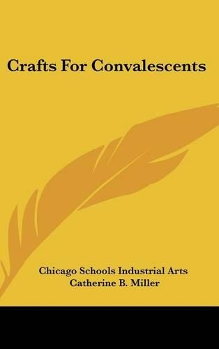 Crafts for Convalescents