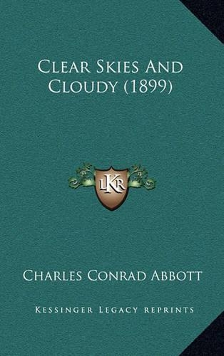 Clear Skies and Cloudy (1899): (English)