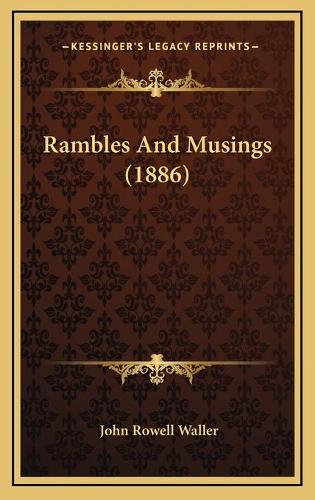 Rambles And Musings (1886)