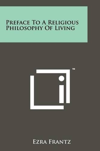 Preface to a Religious Philosophy of Living