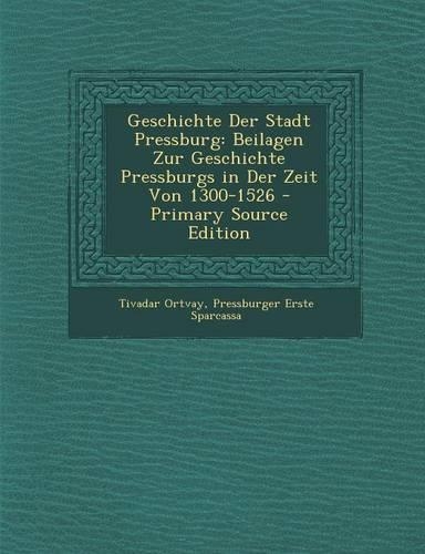 Geschichte Der Stadt Pressburg