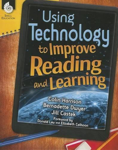 Using Technology to Improve Reading and Learning: (Professional Resources)