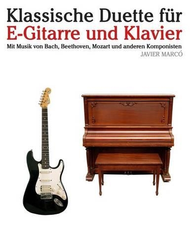 Klassische Duette Für E-Gitarre Und Klavier
