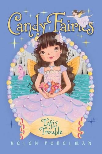 Taffy Trouble, 16: (16 Candy Fairies)
