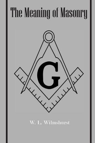 The Meaning of Masonry