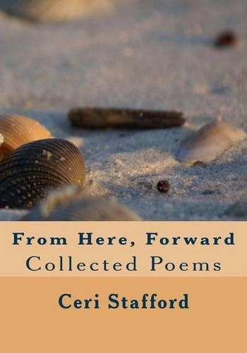 From Here, Forward: Collected Poems(English)