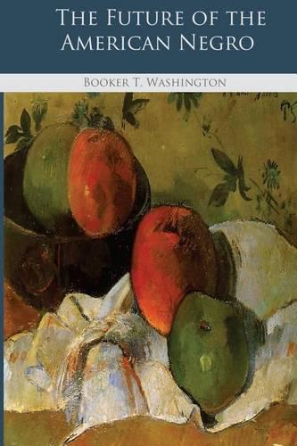 The Future of the American Negro