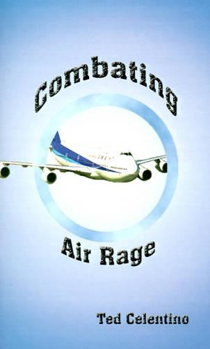 Combating Air Rage: (English)