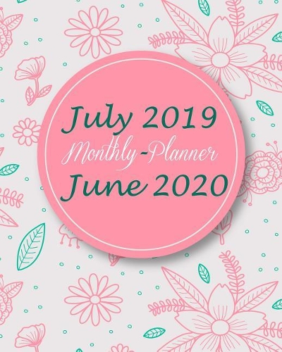 July 2019-June 2020 Monthly Planner: Lady Pink Cover, Daily/Weekly/Monthly/Yearly Calendar Book July 2019-June 2020 Journal, Large 8 X 10 Calendar Schedule Organizer Journal Notebook wi
