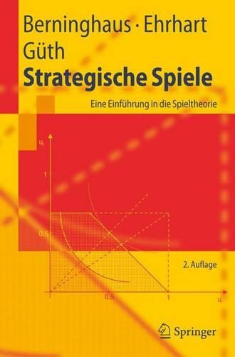 Strategische Spiele: Eine Einfuhrung in Die Spieltheorie(German)