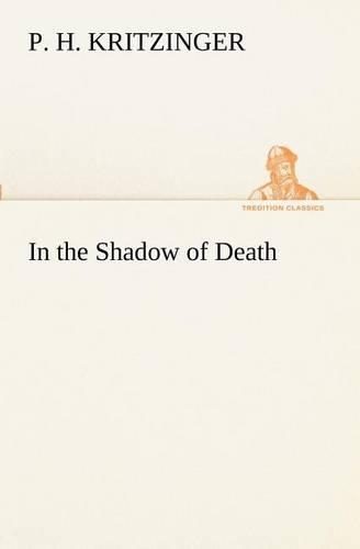 In the Shadow of Death