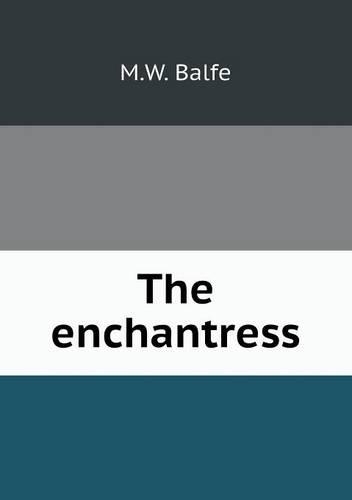 The enchantress