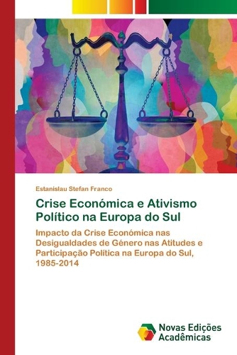 Crise Económica e Ativismo Político na Europa do Sul