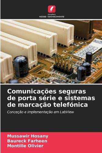 Comunicações seguras de porta série e sistemas de marcação telefónica