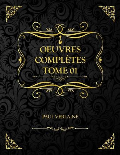 Oeuvres complète tome 1