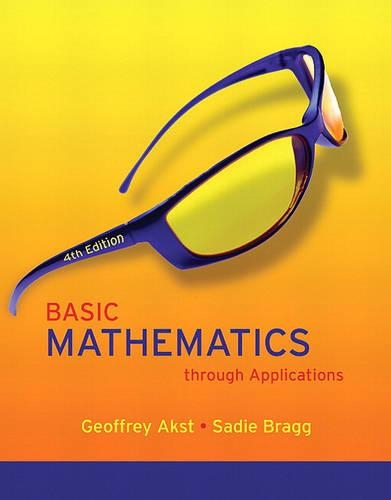 Basic Mathematics Through Applications Value Pack (Includes Mymathlab/Mystatlab Student Access Kit & Student's Solutions Manual for Basic Mathematics Through Applications): (English)
