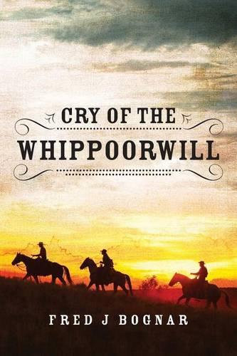 Cry of the Whippoorwill: (English)