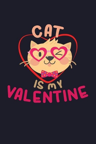 Cat Is My Valentine
